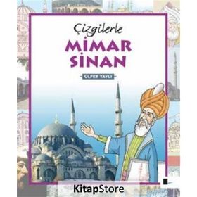 Çizgilerle Mimar Sinan - Ülfet Taylı