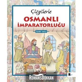 ÇİZGİLERLE OSMANLI İMPARATORLUĞU - BEHZAT TAŞ