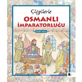 ÇİZGİLERLE OSMANLI İMPARATORLUĞU - BEHZAT TAŞ