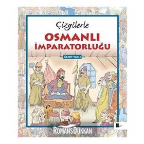 ÇİZGİLERLE OSMANLI İMPARATORLUĞU - BEHZAT TAŞ