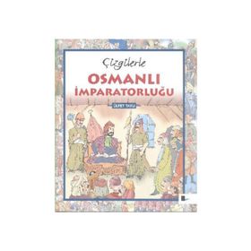 ÇİZGİLERLE OSMANLI İMPARATORLUĞU - BEHZAT TAŞ