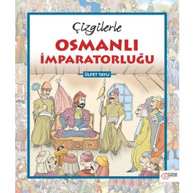 Çizgilerle Osmanlı İmparatorluğu - Ülfet Taylı