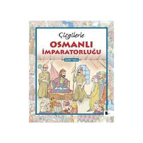 Çizgilerle Osmanlı İmparatorluğu - Ülfet Taylı