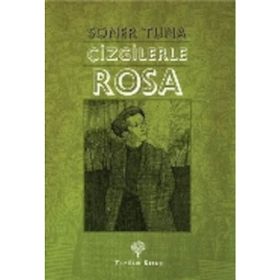 Çizgilerle Rosa Luxemburg - Soner Tuna