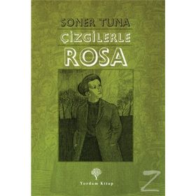 Çizgilerle Rosa - Soner Tuna