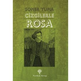 Çizgilerle Rosa - Soner Tuna