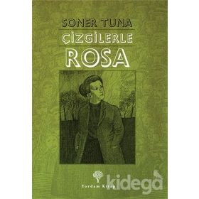 Çizgilerle Rosa - Soner Tuna