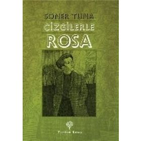 Çizgilerle Rosa - Soner Tuna