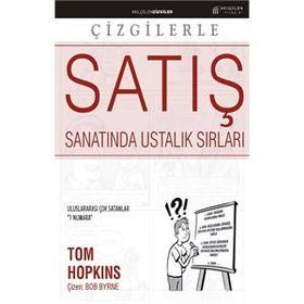 Çizgilerle Satış Sanatında Ustalık Sırları - Tom Hopkins