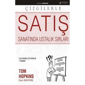 Çizgilerle Satış Sanatında Ustalık Sırları - Tom Hopkins