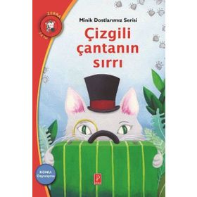 Çizgili Çantanın Sırrı - Minik Dostlarımız Serisi 5 - Elena Staniou