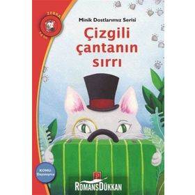 Çizgili Çantanın Sırrı - Minik Dostlarımız Serisi 5 - Elena Staniou