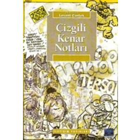 ÇİZGİLİ KENAR NOTLARI - LEVENT CANTEK