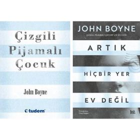 Çizgili Pijamalı Çocuk - Artık Hiçbir Yer Ev Değil - 2 Kitap Set - John Boyne