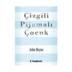 Çizgili Pijamalı Çocuk John Boyne Tudem Yayınları