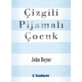 Çizgili Pijamalı Çocuk John Boyne Tudem Yayınları