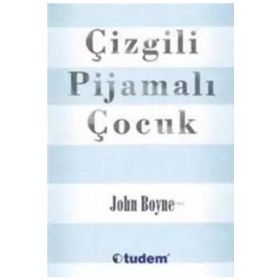 Çizgili Pijamalı Çocuk John Boyne Tudem Yayınları
