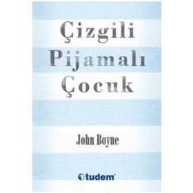 Çizgili Pijamalı Çocuk John Boyne Tudem Yayınları