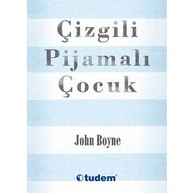 Çizgili Pijamalı Çocuk John Boyne Tudem Yayınları