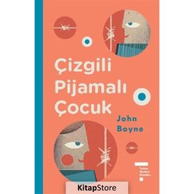 Çizgili Pijamalı Çocuk - John Boyne