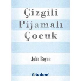 Çizgili Pijamalı Çocuk - John Boyne