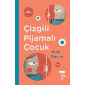 Çizgili Pijamalı Çocuk - John Boyne