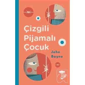 Çizgili Pijamalı Çocuk - John Boyne