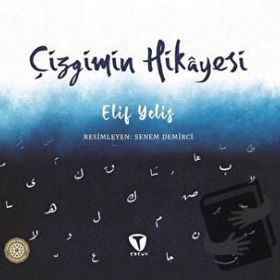 Çizgimin Hikayesi - Elif Yelis