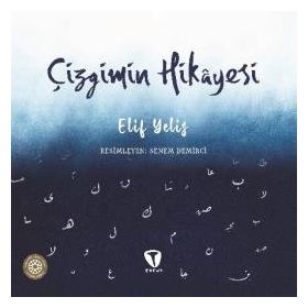 Çizgimin Hikayesi - Elif Yelis