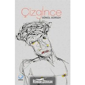 ÇİZGİNCE - GÖNÜL GÜRSOY
