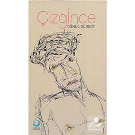 ÇİZGİNCE - GÖNÜL GÜRSOY