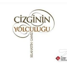 ÇİZGİNİN YOLCULUĞU - SELAHATTIN GANIZ