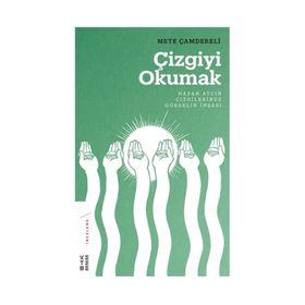 Çizgiyi Okumak - Mete Çamdereli
