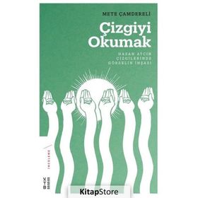 Çizgiyi Okumak - Mete Çamdereli