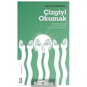 Çizgiyi Okumak - Mete Çamdereli