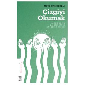 Çizgiyi Okumak - Mete Çamdereli