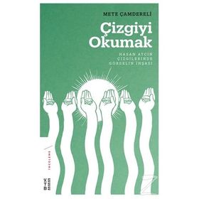 Çizgiyi Okumak - Mete Çamdereli