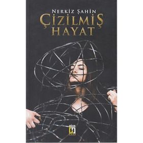 Çizilmiş Hayat - Nerkiz Şahin