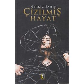 Çizilmiş Hayat - Nerkiz Şahin
