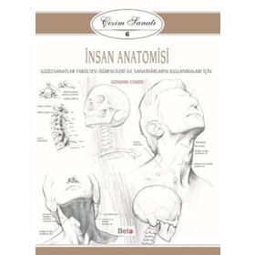 Çizim Sanatı 6 - İnsan Anatomisi - Giovanni Civardi