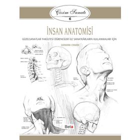 Çizim Sanatı 6 - İnsan Anatomisi - Giovanni Civardi