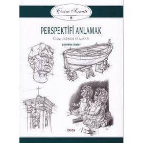 Çizim Sanatı 8 - Perspektifi Anlamak - Giovanni Civardi