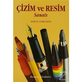 ÇİZİM VE RESIM SANATI - JOSE M. PARRAMON