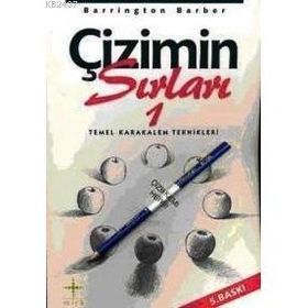 Çizimin Sırları -1 Temel Karakalem Teknikleri Barrington Barber