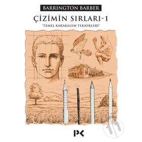 Çizimin Sırları -1 Temel Karakalem Teknikleri Barrington Barber
