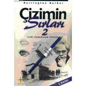 ÇİZİMİN SIRLARI 2 - İLERİ KARAKALEM TEKNIKLERI - BARRINGTON BARBER