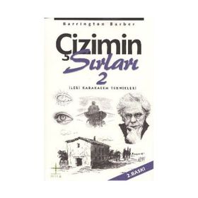 ÇİZİMİN SIRLARI 2 - İLERİ KARAKALEM TEKNIKLERI - BARRINGTON BARBER
