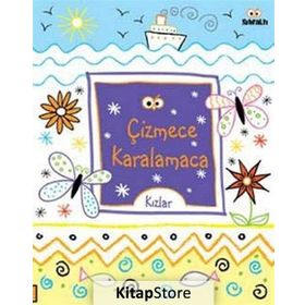 ÇIZMECE KARALAMACA KIZLAR - KIRSTEEN ROBSON