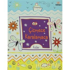 ÇIZMECE KARALAMACA KIZLAR - KIRSTEEN ROBSON