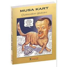 ÇİZMEDEN YUKARI - MUSA KART
